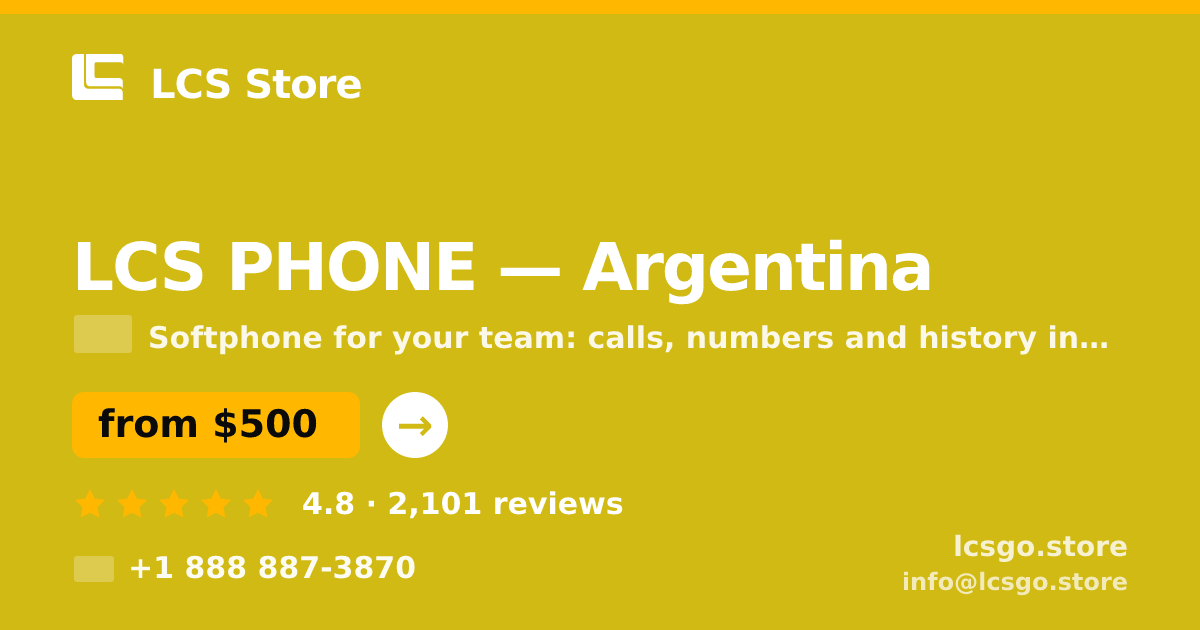 LCS PHONE in Argentina — from $500/mo, rated 4.8/5 by 2101 clients. LCS Store.