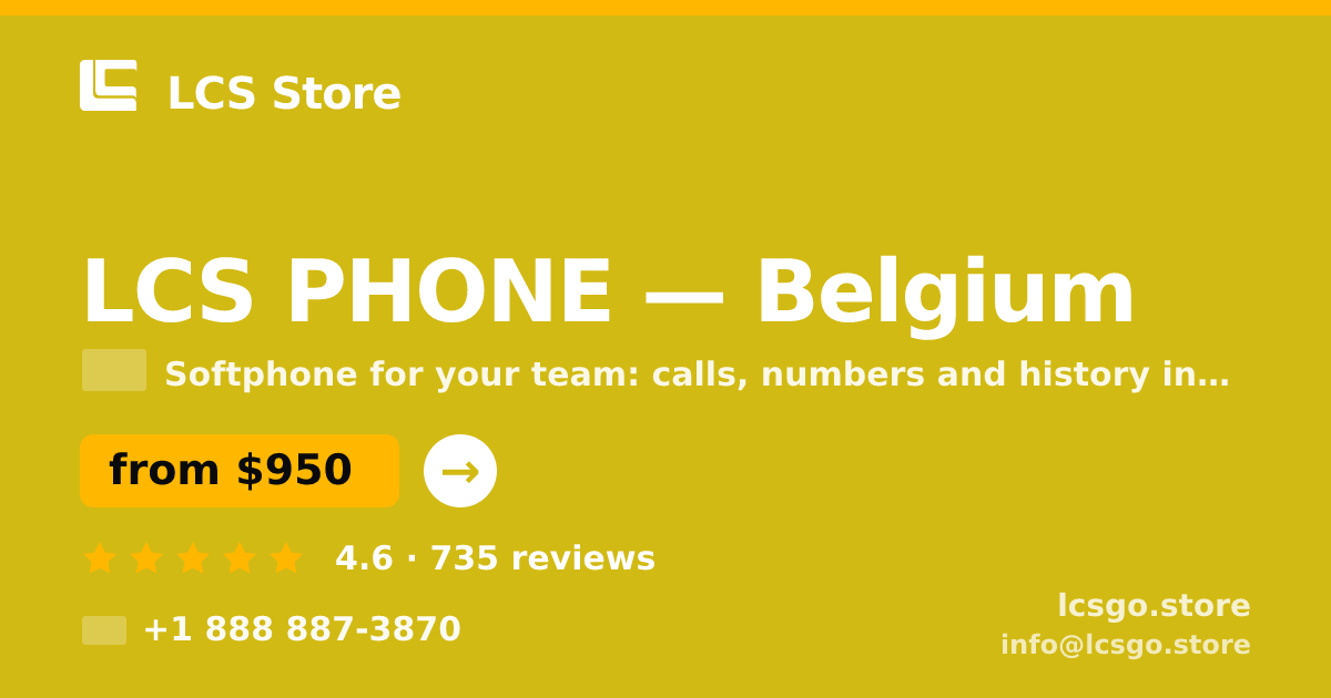 LCS PHONE in Belgium — from $950/mo, rated 4.6/5 by 735 clients. LCS Store.