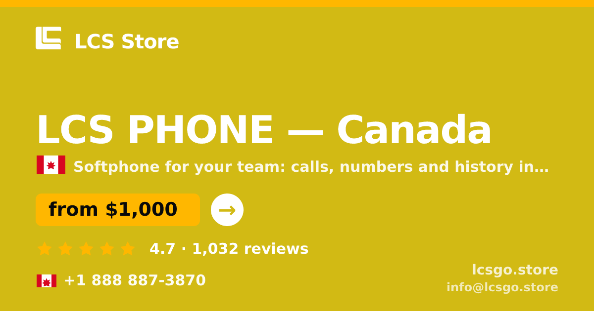 LCS PHONE in Canada — from $1,000/mo, rated 4.7/5 by 1032 clients. LCS Store.
