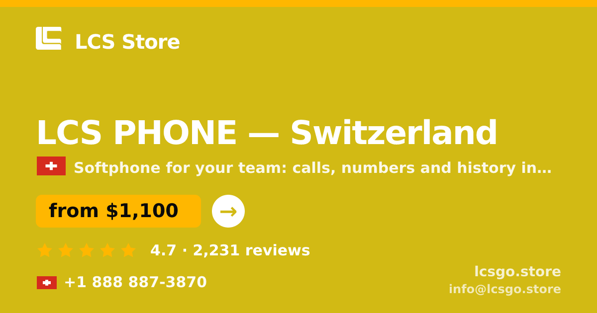 LCS PHONE in Switzerland — from $1,100/mo, rated 4.7/5 by 2231 clients. LCS Store.