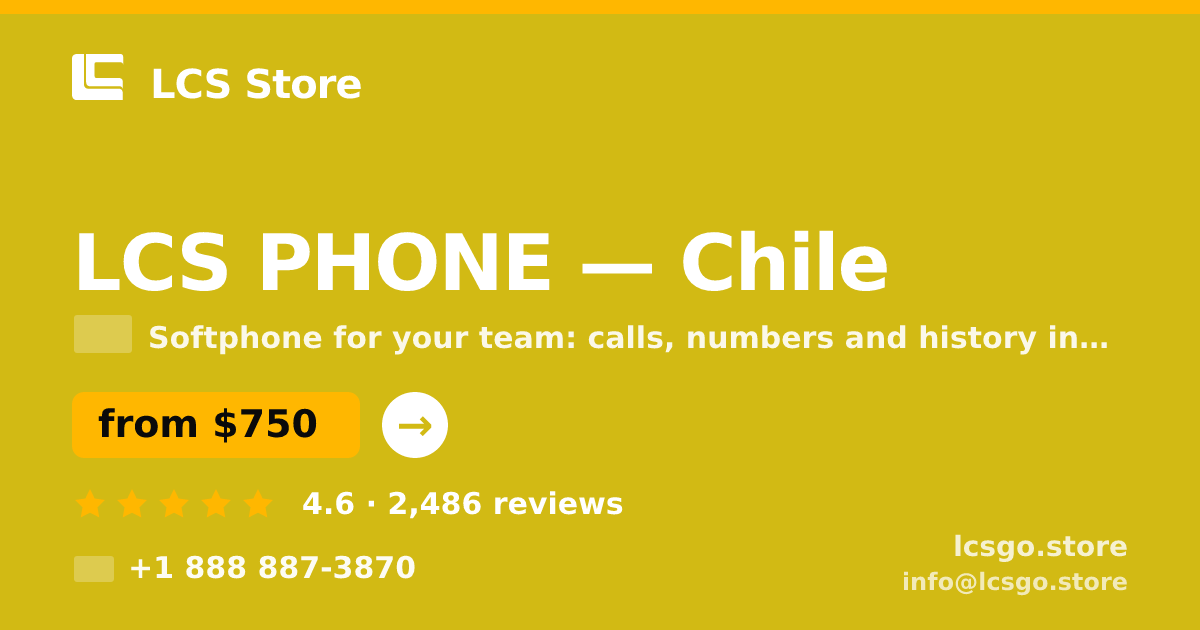 LCS PHONE in Chile — from $750/mo, rated 4.6/5 by 2486 clients. LCS Store.