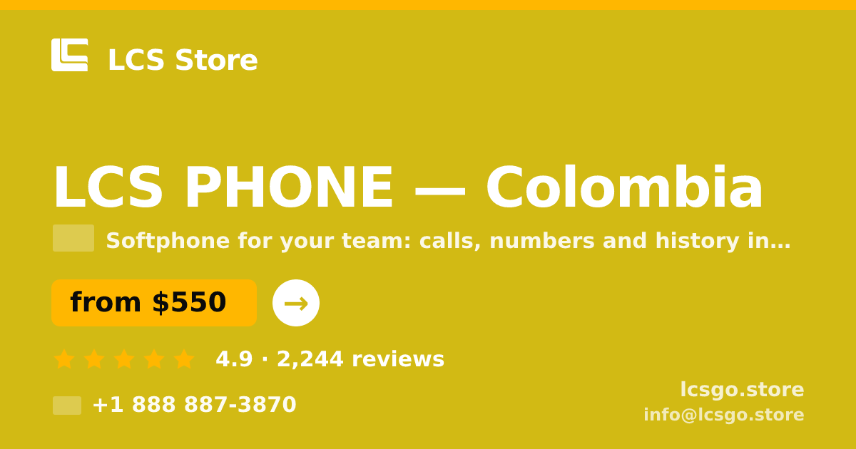 LCS PHONE in Colombia — from $550/mo, rated 4.9/5 by 2244 clients. LCS Store.