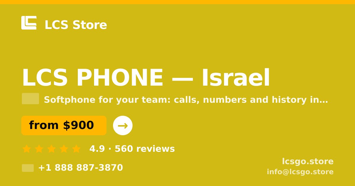 LCS PHONE in Israel — from $900/mo, rated 4.9/5 by 560 clients. LCS Store.