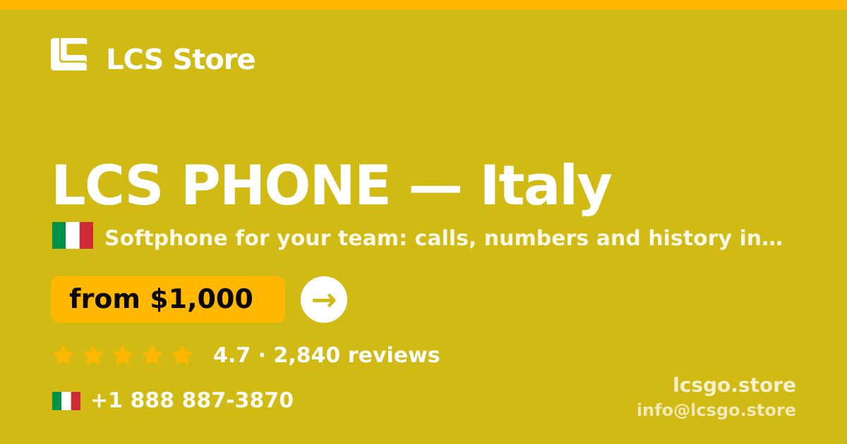 LCS PHONE in Italy — from $1,000/mo, rated 4.7/5 by 2840 clients. LCS Store.