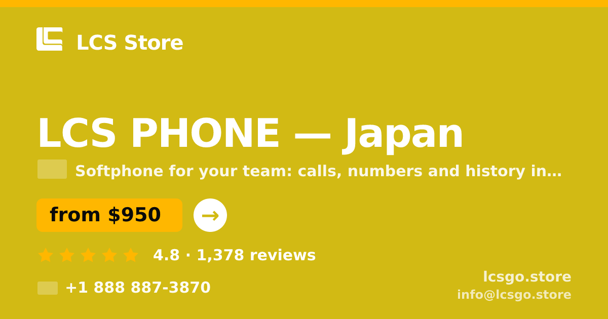 LCS PHONE in Japan — from $950/mo, rated 4.8/5 by 1378 clients. LCS Store.
