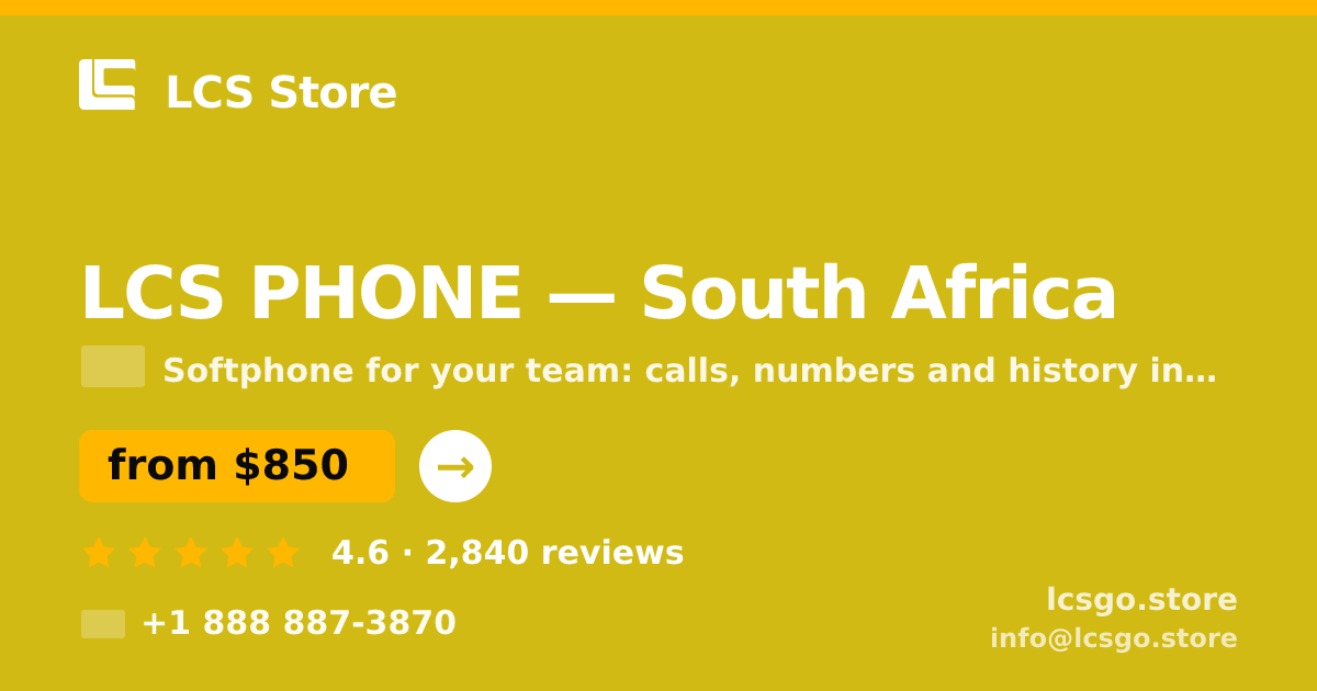 LCS PHONE in South Africa — from $850/mo, rated 4.6/5 by 2840 clients. LCS Store.