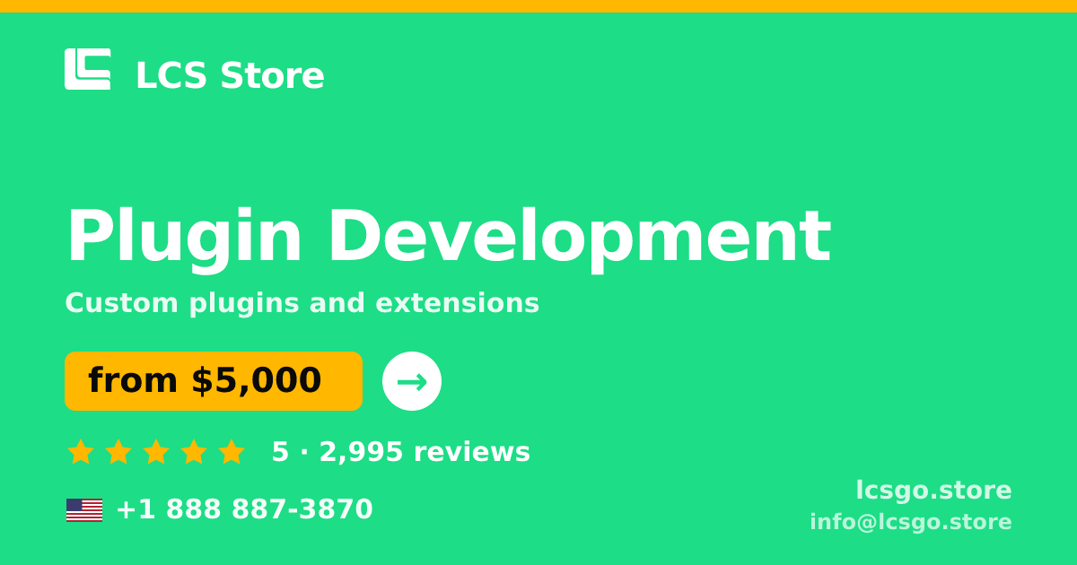 Plugin Development in the USA — from $5,000, rated 5/5 by 2995 clients. LCS Store.