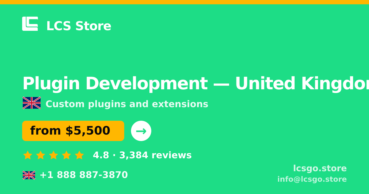 Plugin Development in United Kingdom — from $5,500, rated 4.8/5 by 3384 clients. LCS Store.