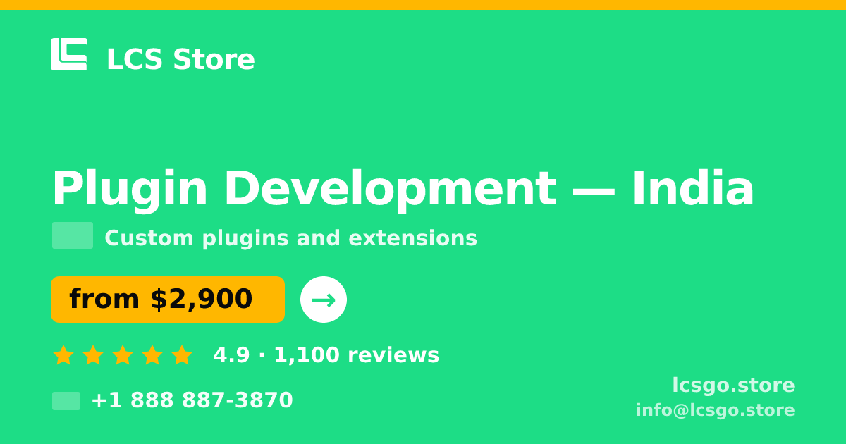 Plugin Development in India — from $2,900, rated 4.9/5 by 1100 clients. LCS Store.