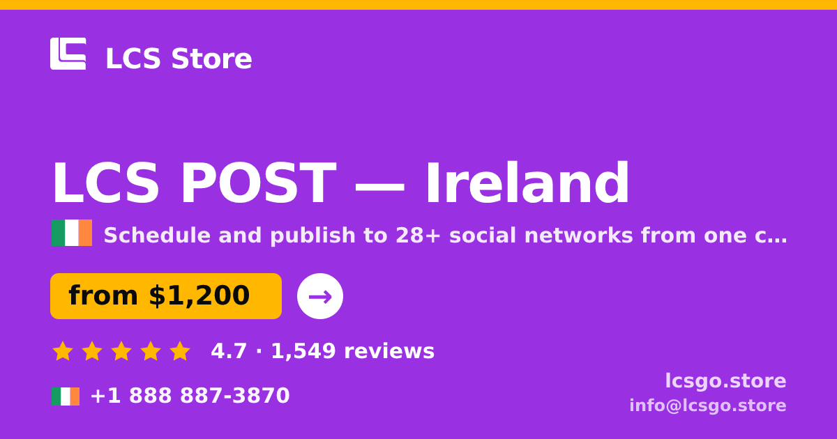 LCS POST in Ireland — from $1,200/mo, rated 4.7/5 by 1549 clients. LCS Store.