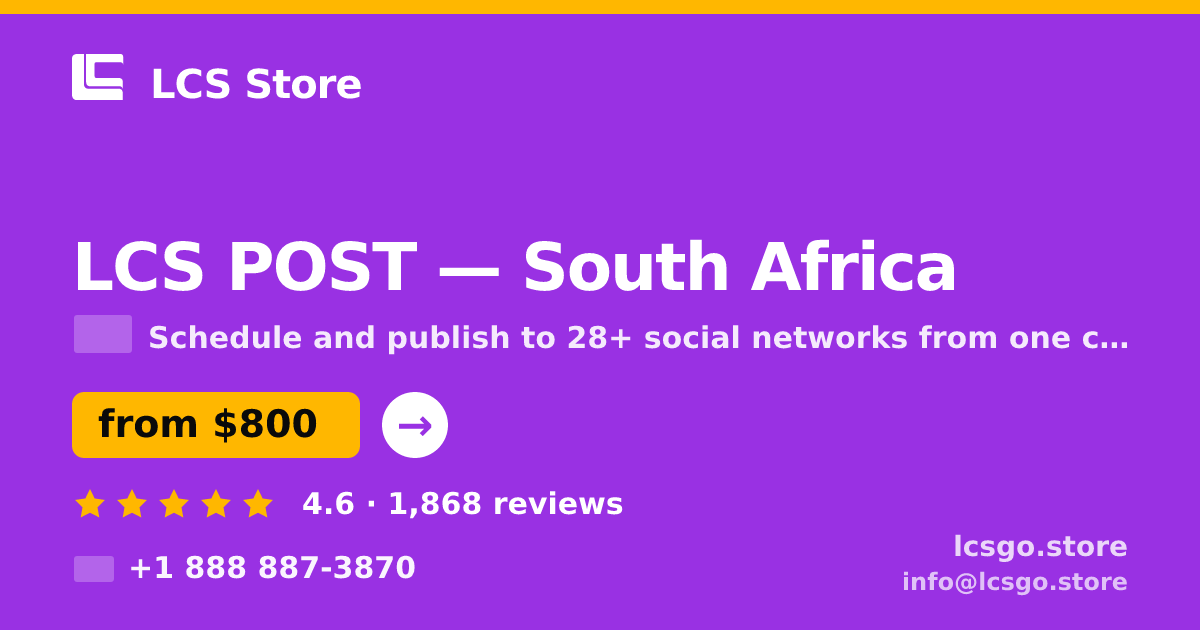 LCS POST in South Africa — from $800/mo, rated 4.6/5 by 1868 clients. LCS Store.