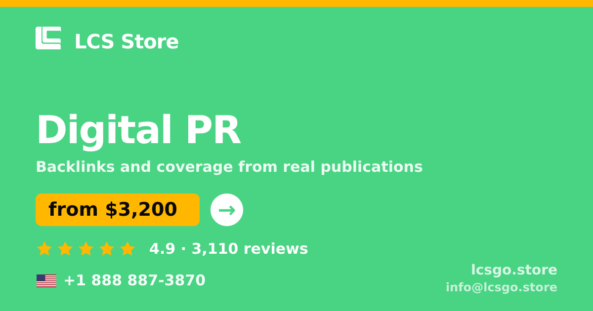 Digital PR in the USA — from $3,200/mo, rated 4.9/5 by 3110 clients. LCS Store.
