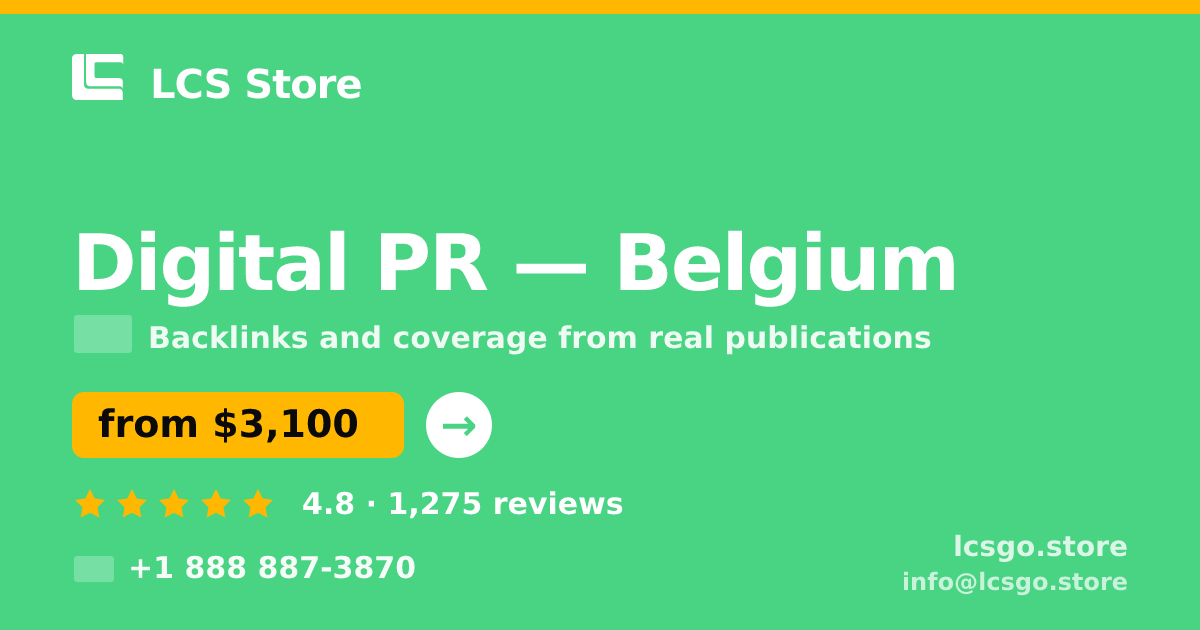 Digital PR in Brussels — from $3,000/mo, rated 4.7/5 by 2323 clients. LCS Store.