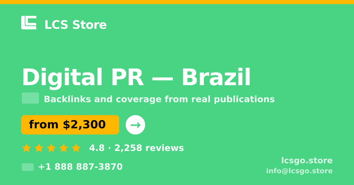 Digital PR in Brazil — from $2,300/mo, rated 4.8/5 by 2258 clients. LCS Store.