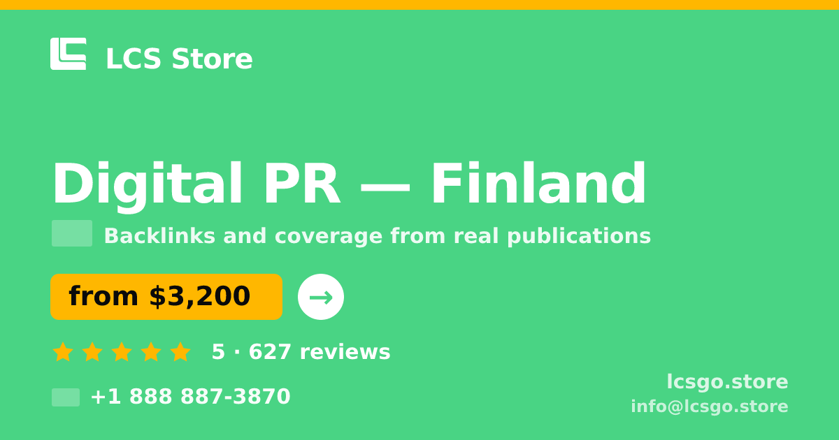 Digital PR in Finland — from $3,200/mo, rated 5/5 by 627 clients. LCS Store.