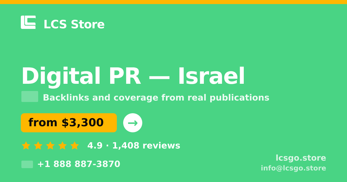 Digital PR in Tel Aviv — from $3,400/mo, rated 4.6/5 by 1501 clients. LCS Store.