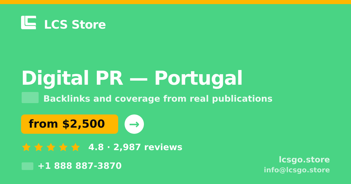 Digital PR in Porto — from $2,400/mo, rated 4.9/5 by 2073 clients. LCS Store.