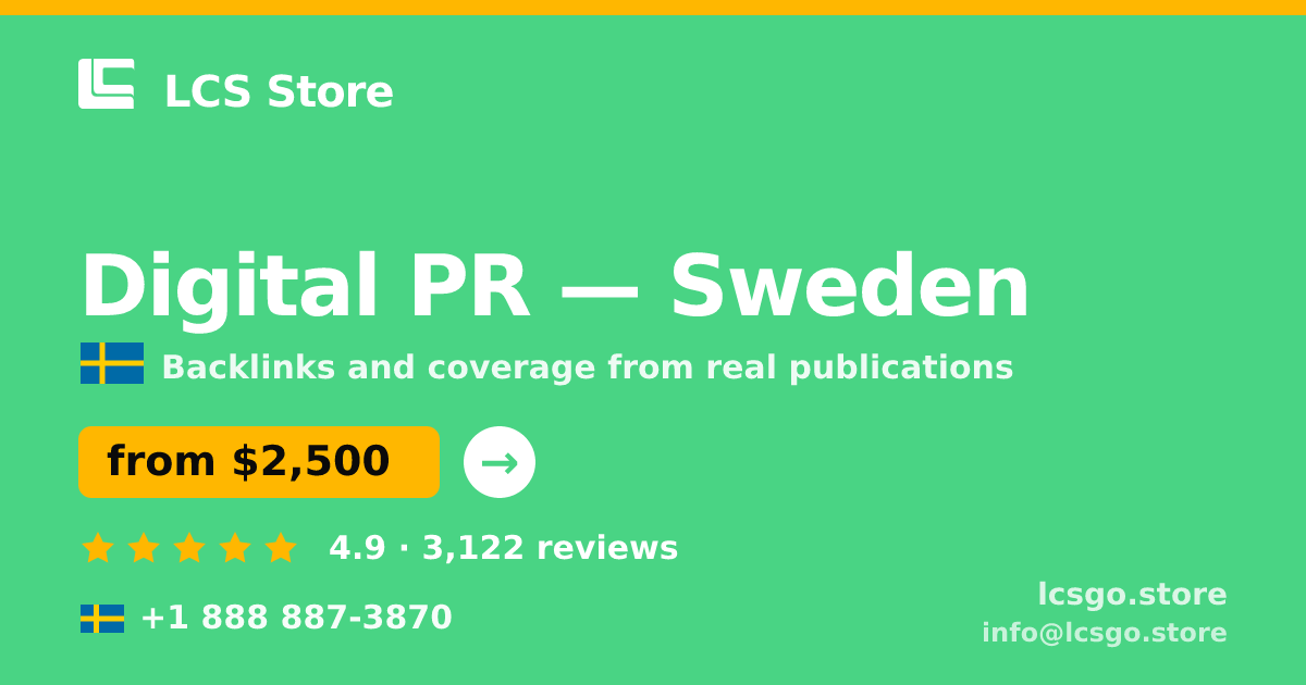 Digital PR in Sweden — from $2,500/mo, rated 4.9/5 by 3122 clients. LCS Store.