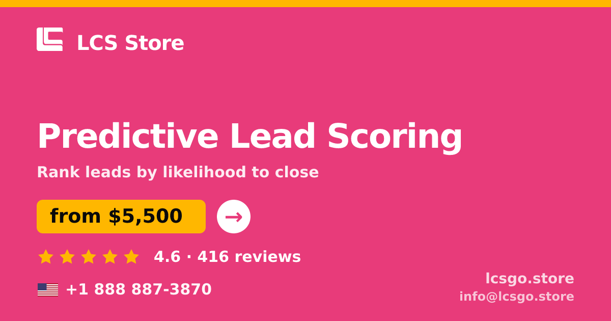 Predictive Lead Scoring in the USA — from $5,500, rated 4.6/5 by 416 clients. LCS Store.