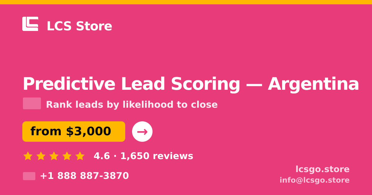Predictive Lead Scoring in Argentina — from $3,000, rated 4.6/5 by 1650 clients. LCS Store.