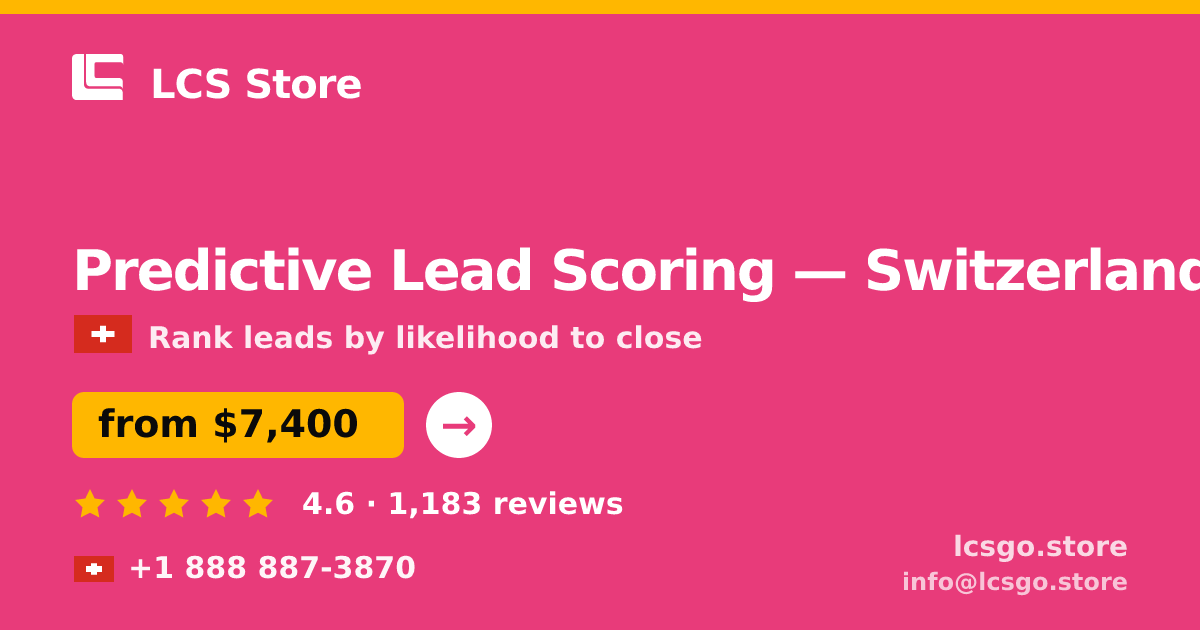 Predictive Lead Scoring in Basel — from $8,200, rated 4.7/5 by 2004 clients. LCS Store.