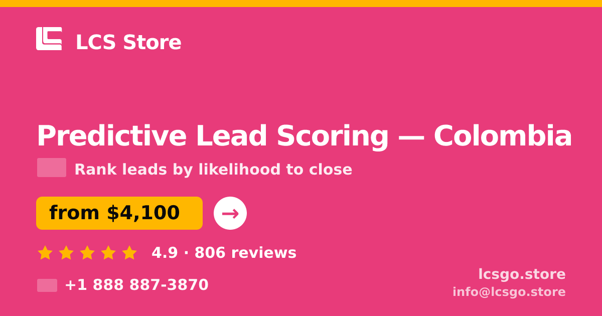 Predictive Lead Scoring in Colombia — from $4,100, rated 4.9/5 by 806 clients. LCS Store.