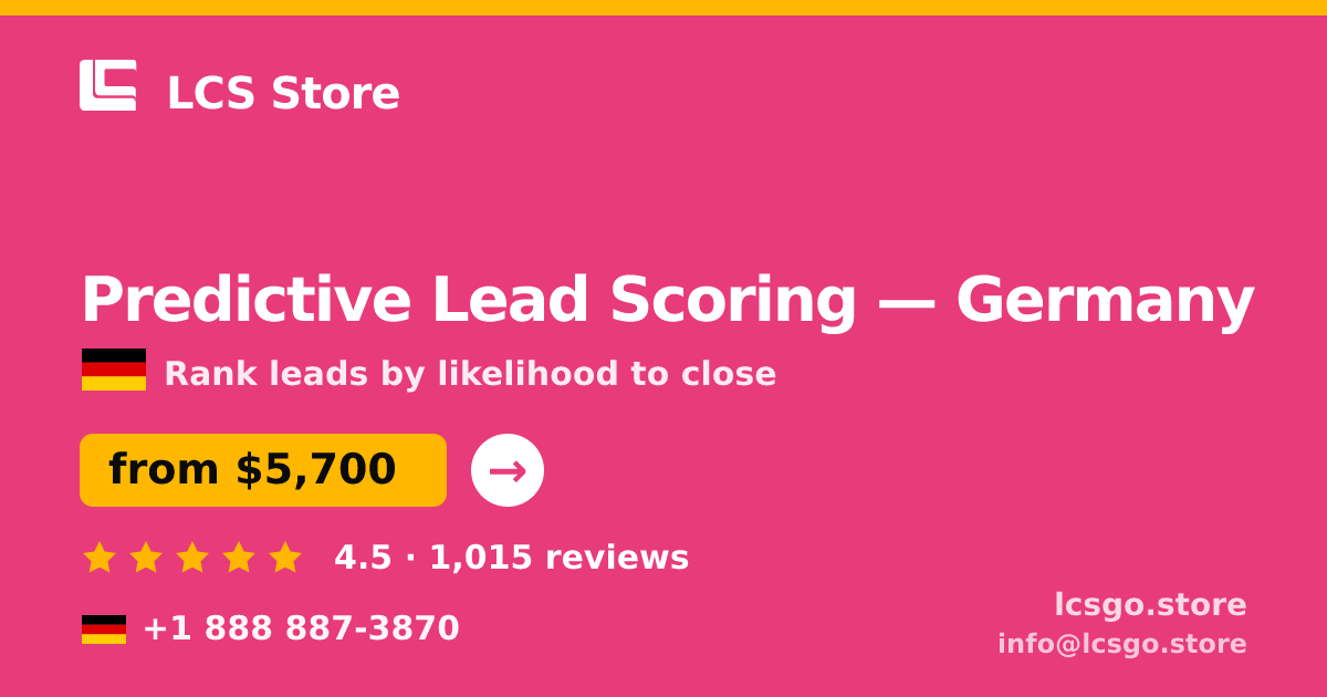 Predictive Lead Scoring in Germany — from $5,700, rated 4.5/5 by 1015 clients. LCS Store.