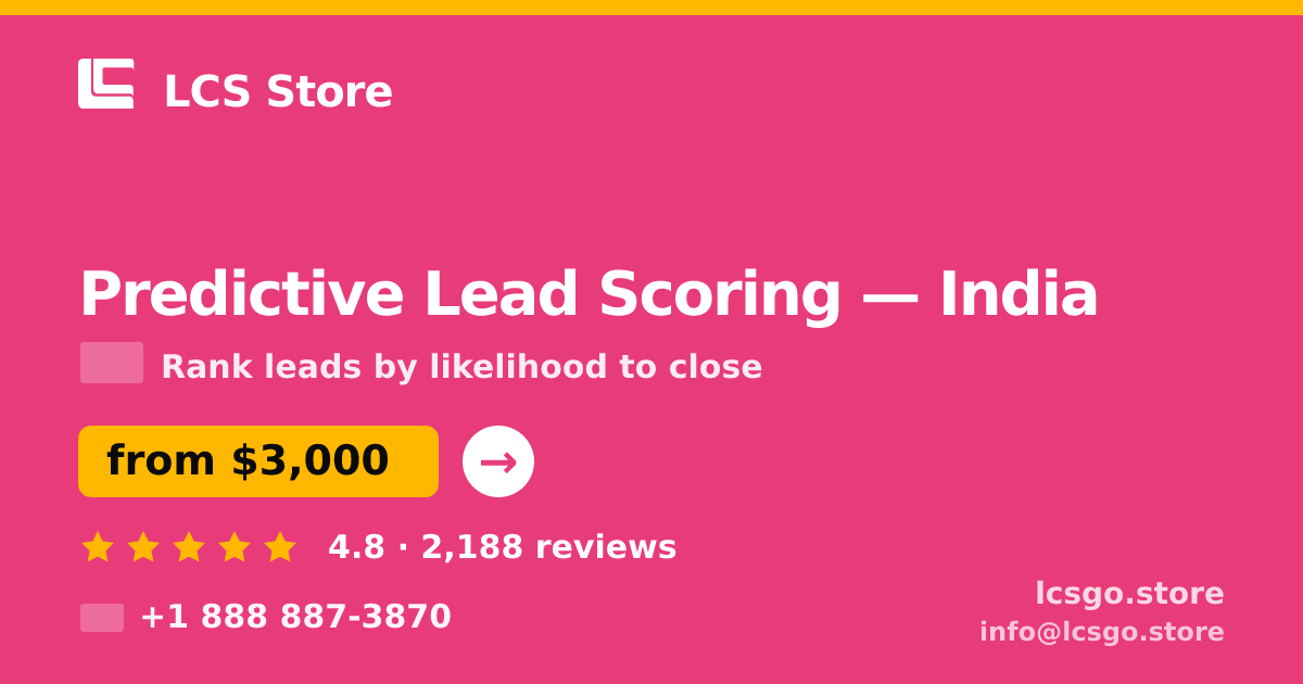 Predictive Lead Scoring in Bangalore — from $1,800, rated 4.5/5 by 853 clients. LCS Store.