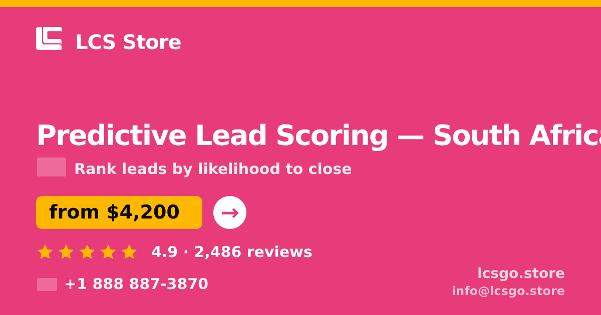 Predictive Lead Scoring in South Africa — from $4,200, rated 4.9/5 by 2486 clients. LCS Store.