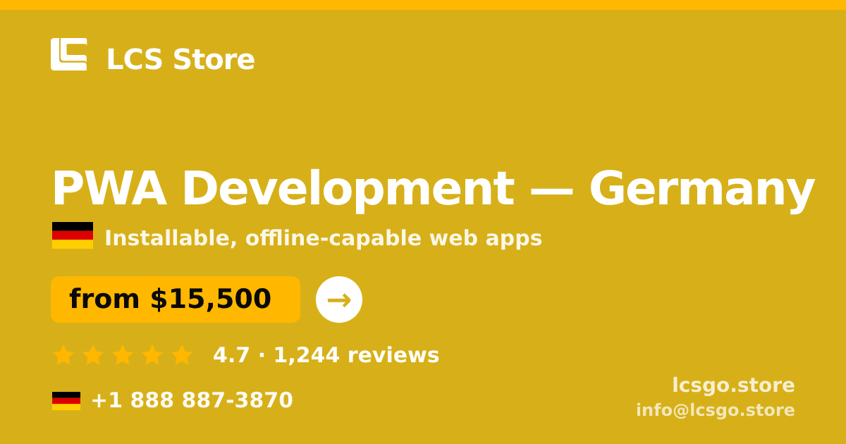 PWA Development in Germany — from $15,500, rated 4.7/5 by 1244 clients. LCS Store.