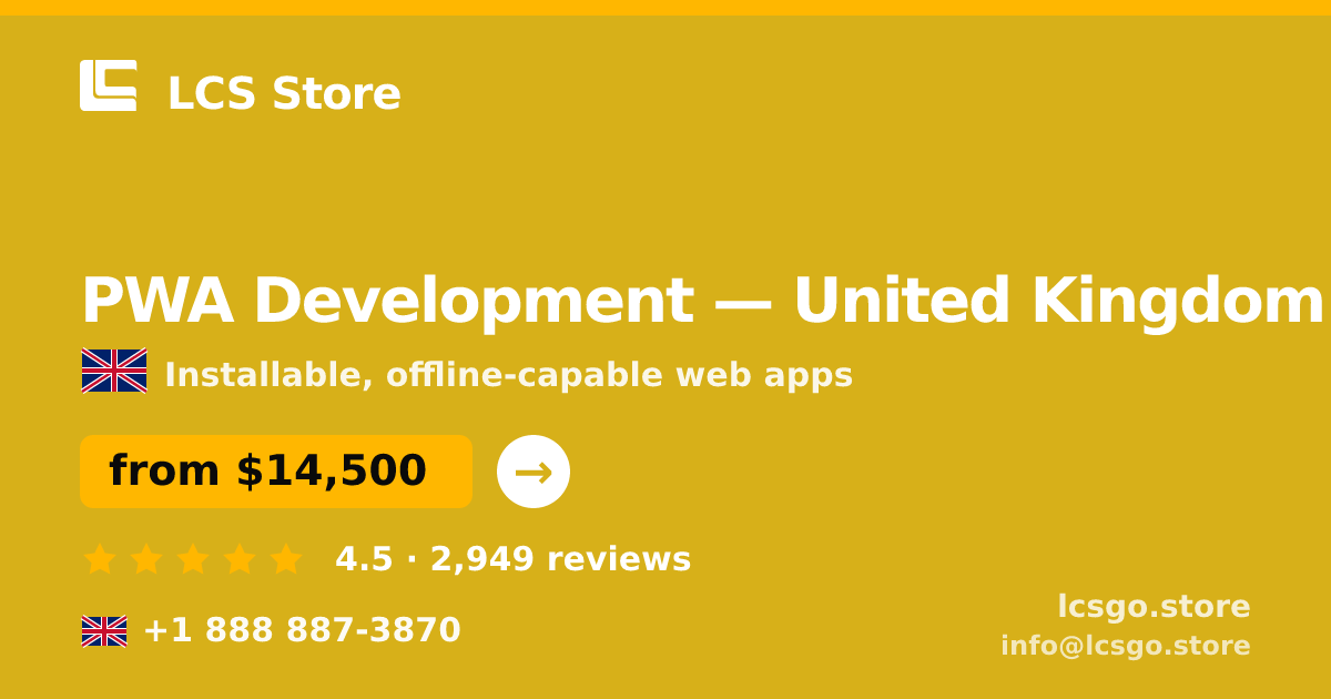 PWA Development in Birmingham — from $14,500, rated 4.8/5 by 1504 clients. LCS Store.