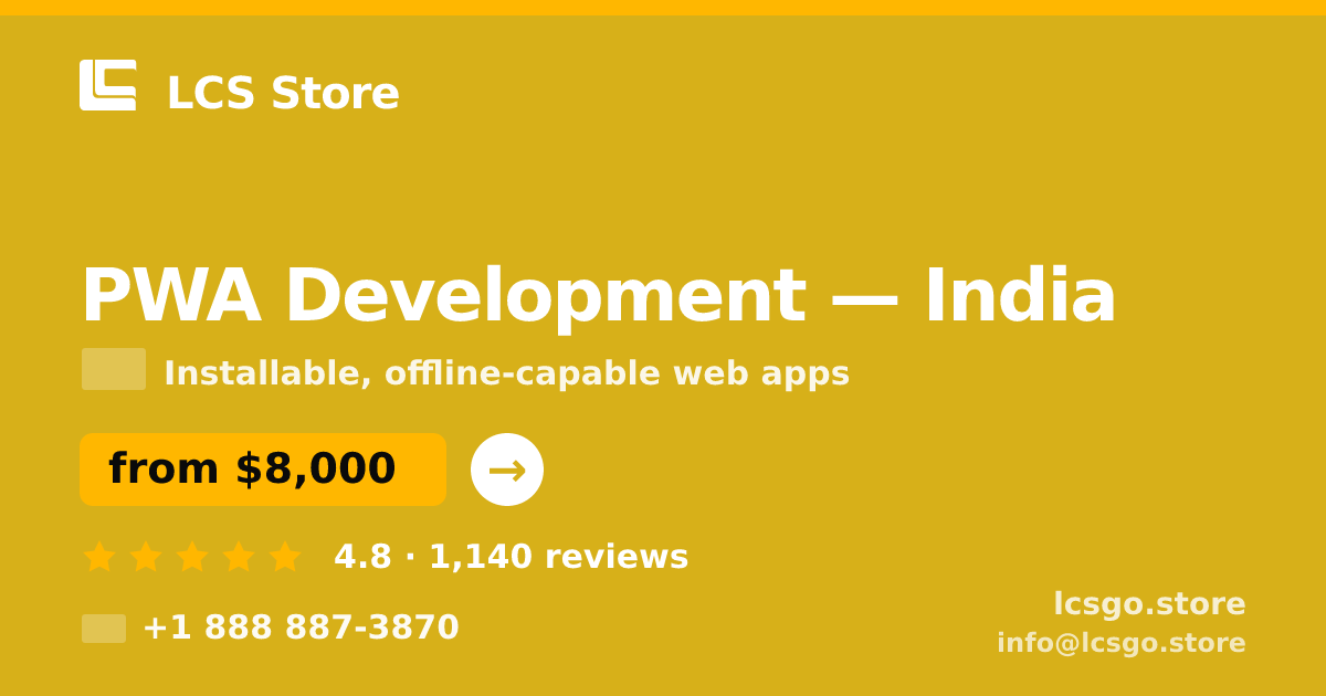 PWA Development in India — from $8,000, rated 4.8/5 by 1140 clients. LCS Store.