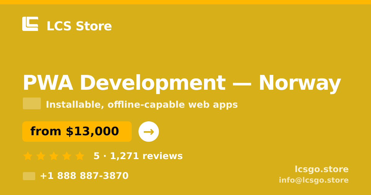PWA Development in Norway — from $13,000, rated 5/5 by 1271 clients. LCS Store.