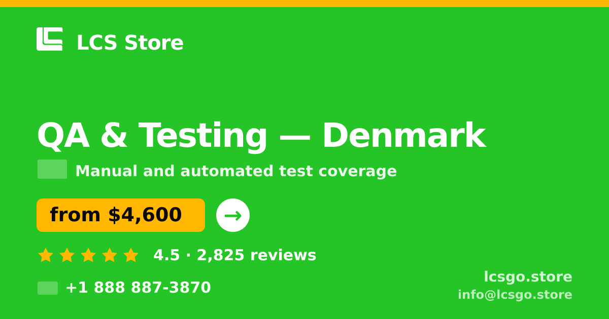 QA & Testing in Denmark — from $4,600, rated 4.5/5 by 2825 clients. LCS Store.