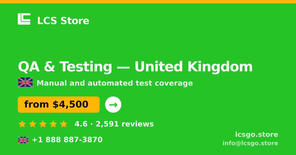 QA & Testing in United Kingdom — from $4,500, rated 4.6/5 by 2591 clients. LCS Store.
