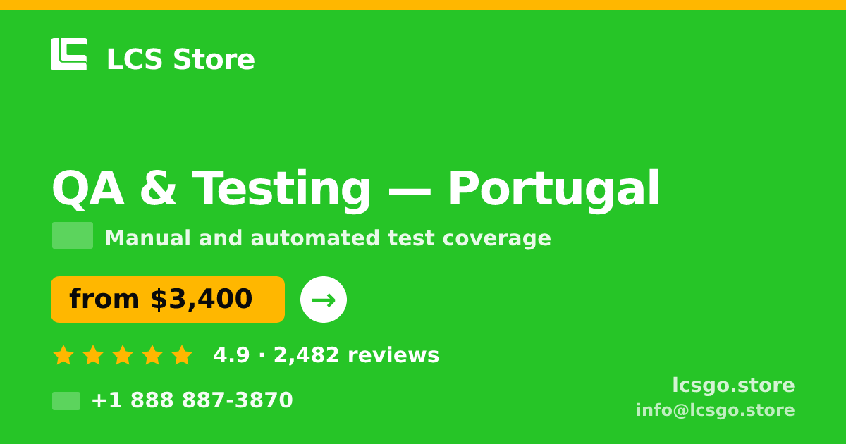 QA & Testing in Portugal — from $3,400, rated 4.9/5 by 2482 clients. LCS Store.