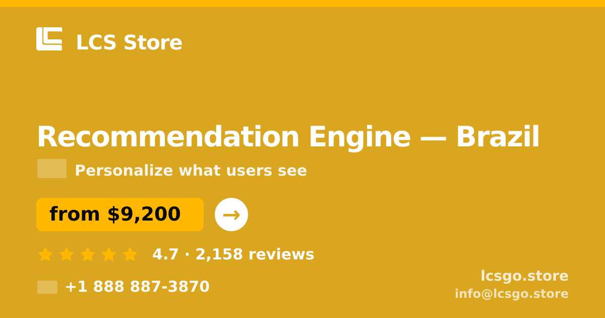 Recommendation Engine in São Paulo — from $9,200, rated 4.7/5 by 1650 clients. LCS Store.