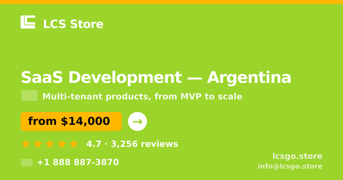 SaaS Development in Argentina — from $14,000, rated 4.7/5 by 3256 clients. LCS Store.