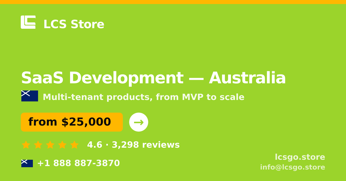SaaS Development in Australia — from $25,000, rated 4.6/5 by 3298 clients. LCS Store.