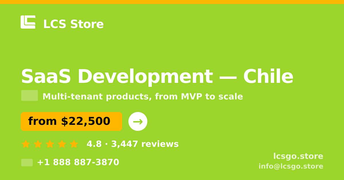 SaaS Development in Chile — from $22,500, rated 4.8/5 by 3447 clients. LCS Store.