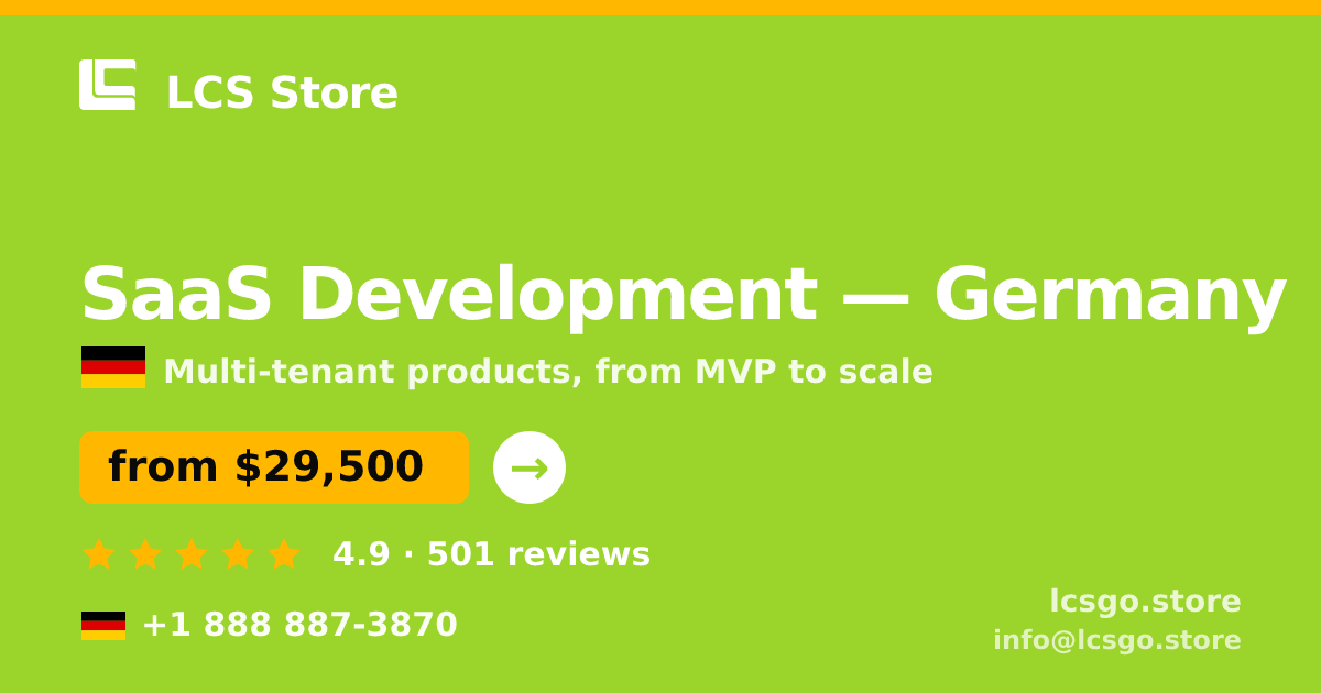 SaaS Development in Germany — from $29,500, rated 4.9/5 by 501 clients. LCS Store.