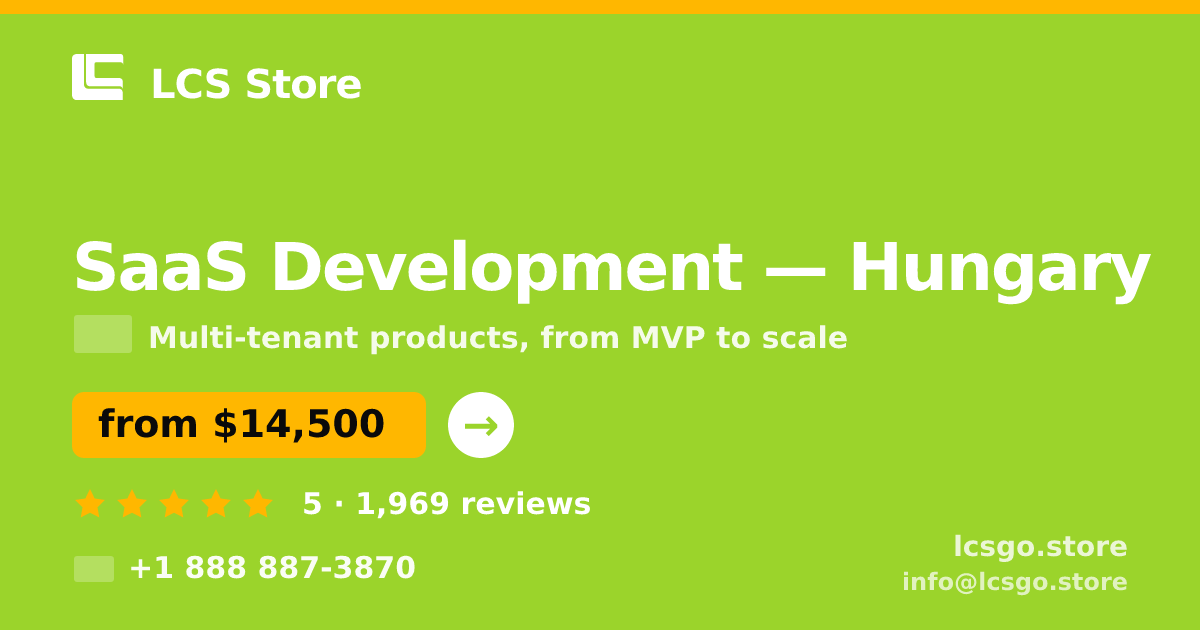 SaaS Development in Hungary — from $14,500, rated 5/5 by 1969 clients. LCS Store.
