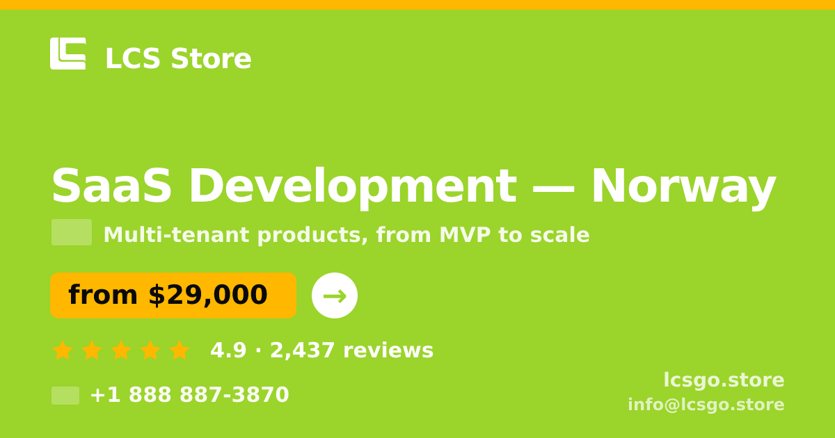 SaaS Development in Norway — from $29,000, rated 4.9/5 by 2437 clients. LCS Store.