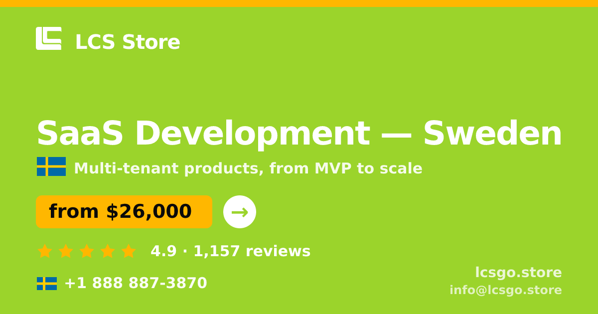 SaaS Development in Sweden — from $26,000, rated 4.9/5 by 1157 clients. LCS Store.