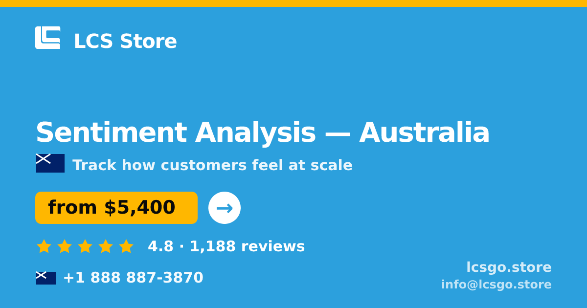 Sentiment Analysis in Australia — from $5,400, rated 4.8/5 by 1188 clients. LCS Store.