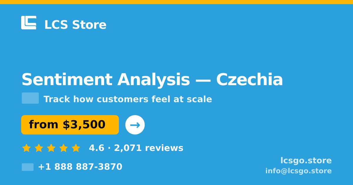 Sentiment Analysis in Czechia — from $3,500, rated 4.6/5 by 2071 clients. LCS Store.