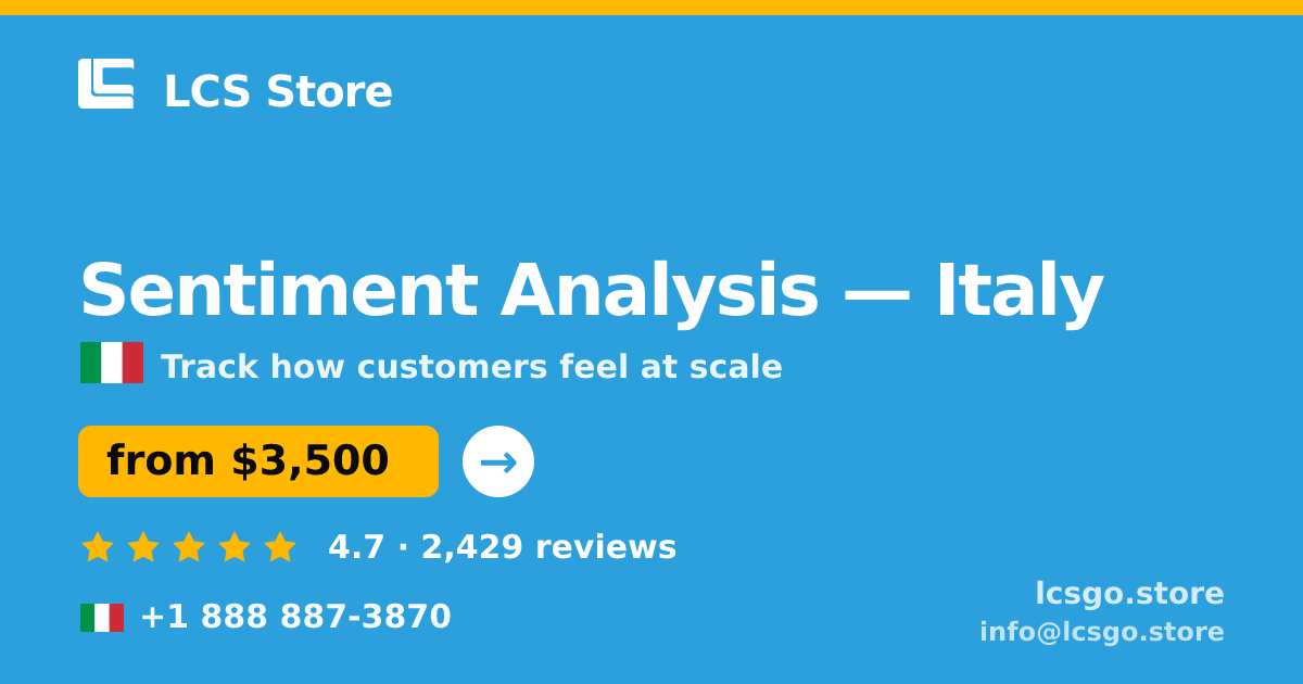 Sentiment Analysis in Italy — from $3,500, rated 4.7/5 by 2429 clients. LCS Store.