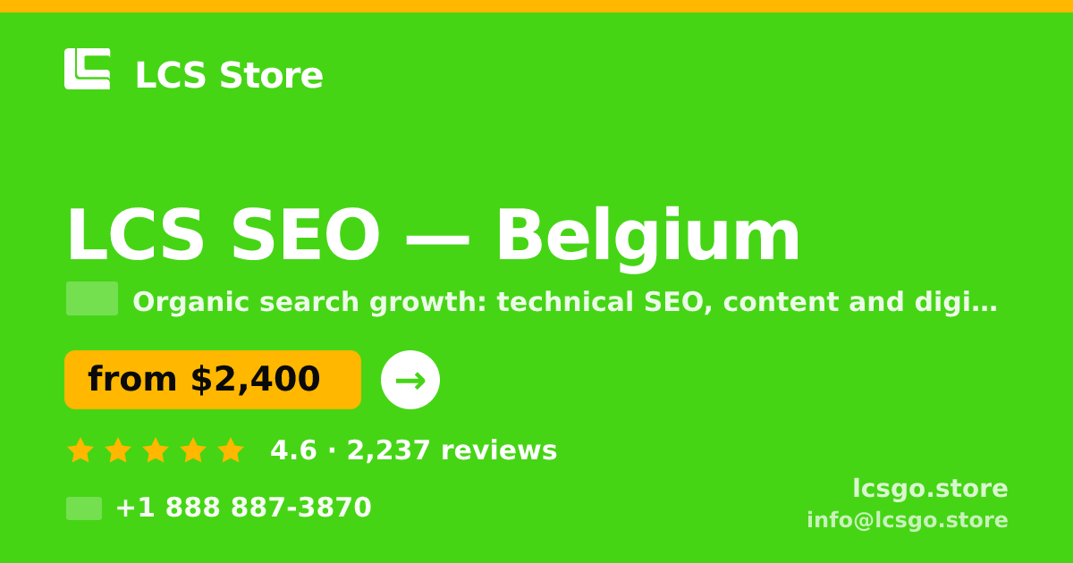LCS SEO in Belgium — from $2,400/mo, rated 4.6/5 by 2237 clients. LCS Store.