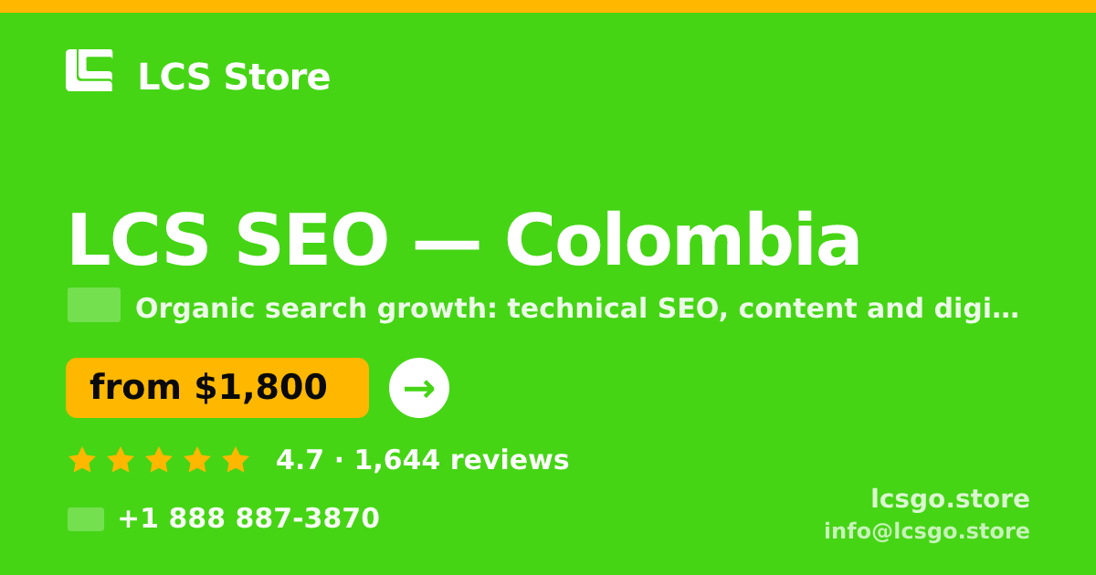 LCS SEO in Colombia — from $1,800/mo, rated 4.7/5 by 1644 clients. LCS Store.
