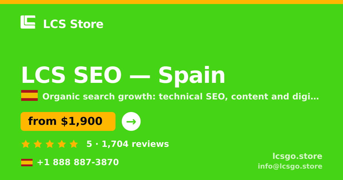 LCS SEO in Spain — from $1,900/mo, rated 5/5 by 1704 clients. LCS Store.